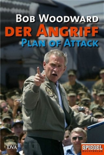 Bob Woodward - Der Angriff