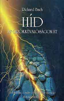 Richard Bach - H�d az �r�kk�val�s�gon �t