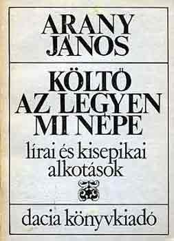Arany Jnos - Klt az legyen mi npe