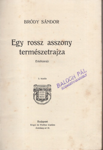 Brdy Sndor - Egy rossz asszony termszetrajza
