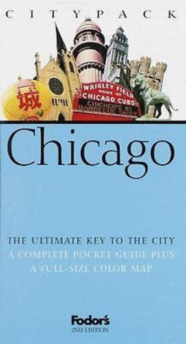 Mick Sinclair - Fodor's Citypack Chicago, 2nd Edition