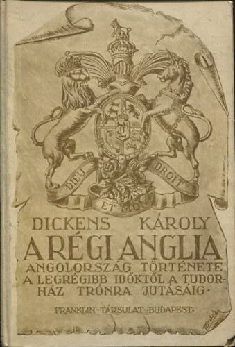 Dickens Kroly - A rgi Anglia