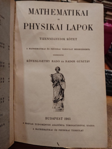 Rados Gusztáv Kövesligethy Radó - Matematikai és fizikai lapok (Mathematikai és Physikai lapok) 14. kötet (1905)(Bolyai János matematikai Társulat)