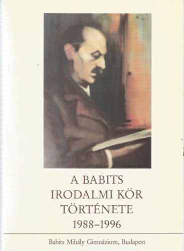 A Babits Irodalomi Kr trtnete 1988-1996