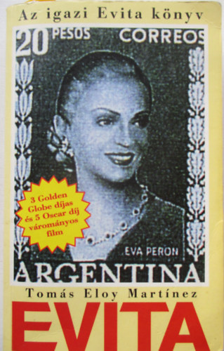 Toms Eloy Martnez - Evita