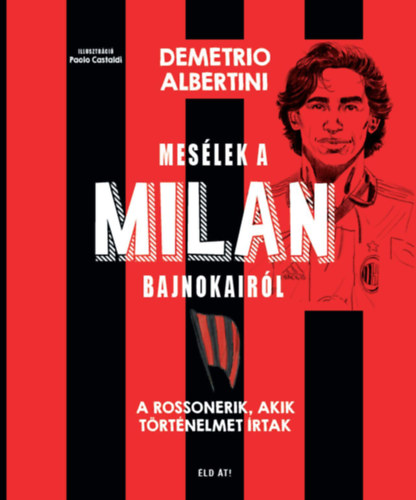 Demetrio Albertini - Mes�lek a MILAN bajnokair�l