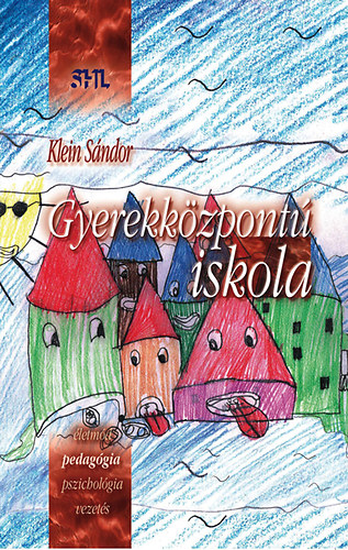 Klein S�ndor - Gyerekk�zpont� iskola