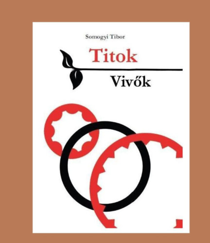 Somogyi Tibor - Titok Vivk