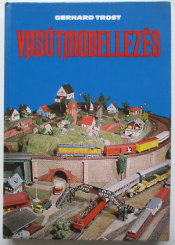 Gerhard Trost - Vastmodellezs