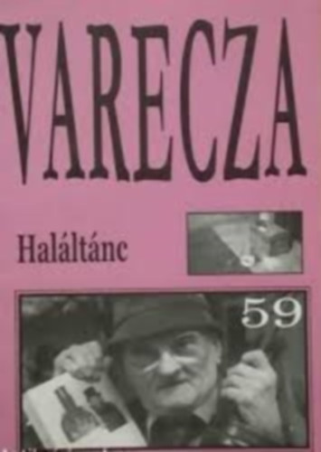 Varecza - Hal�lt�nc