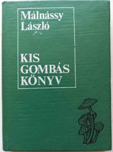 M�ln�ssy L�szl� - Kis gomb�s k�nyv