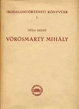 Tth Dezs - Vrsmarty Mihly