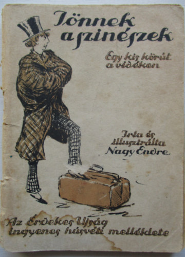 Nagy Endre - J�nnek a sz�n�szek