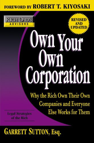 Garrett Sutton - Own you own corporation