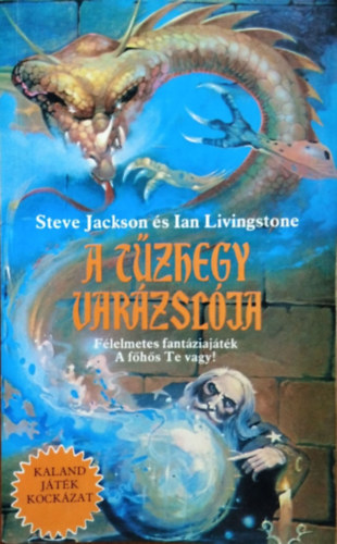 Ian Livingstone - A Tzhegy Varzslja (Kaland Jtk Kockzat)