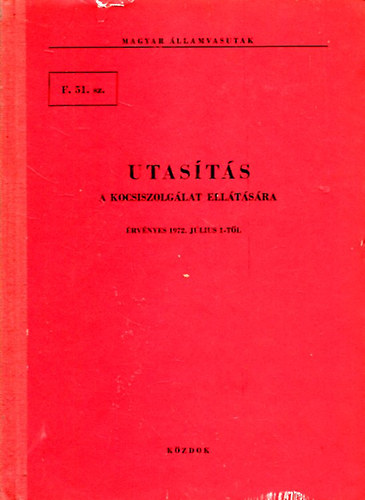 Utas�t�s a kocsiszolg�lat ell�t�s�ra F.51. sz