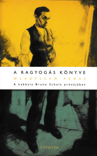Wladyslaw Panas - A ragyog�s k�nyve