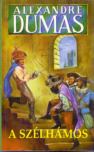 Alexandre Dumas - A sz�lh�mos (Dumas)
