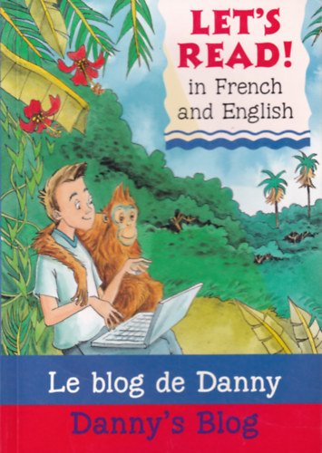 Stephen Rabley - Danny's Blog / Le blog de Danny (Let's Read! in French and English)