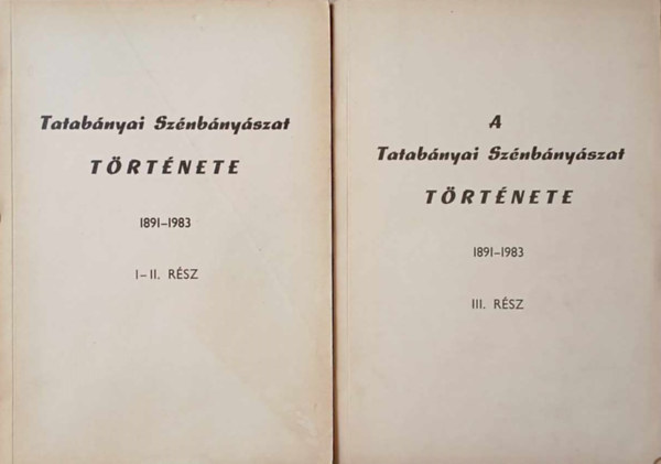 Bajkó Andor - Tatabányai Szénbányászat története I-III.