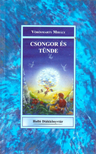 V�r�smarty Mih�ly - Csongor �s T�nde