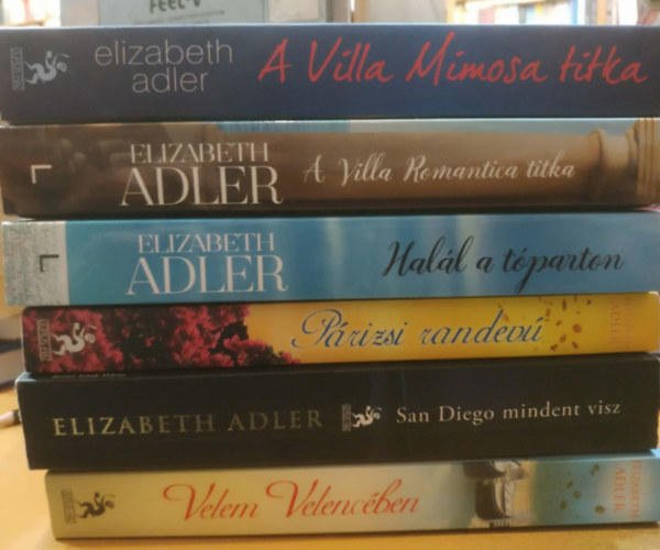 Elizabeth Adler - 6 db Elizabeth Adler: A Villa Mimosa titka; A Villa Romantica titka; Hal�l a t�parton; P�rizsi randev�; San Diego mindent visz; Velem Velenc�ben