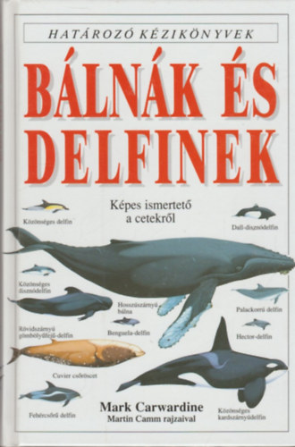 Carwardine-Camm - Blnk s delfinek (Hatroz kziknyvek)
