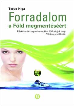 Dr. Treuo Higa - Forradalom a Fld megmentsrt