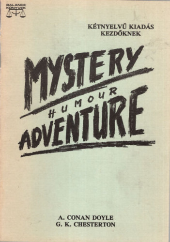 Sir Arthur Conan Doyle - That little square box - Az a kis ngyszgletes doboz, The blast of the book- A knyv tka  ( ktnyelv ) - Mystery humour adventure