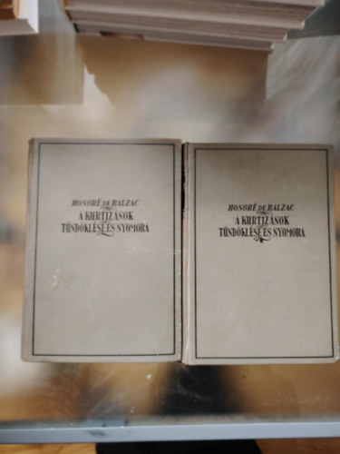 Honor� de Balzac - A kurtiz�nok t�nd�kl�se �s nyomora 1-2.
