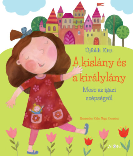 jfldi Kitti - A kislny s a kirlylny