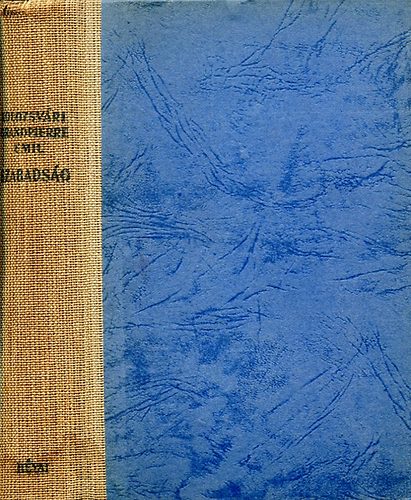 Kolozsv�ri Grandpierre Emil - Szabads�g