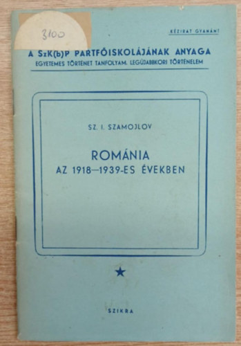 Sz. I. Szamojlov - Romnia az 1918-1939-es vekben