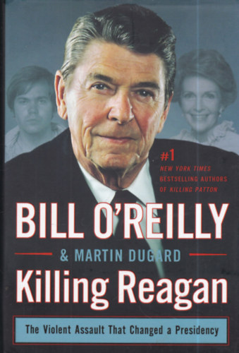 Martin Dugard Bill O'Reilly - Killing Reagan