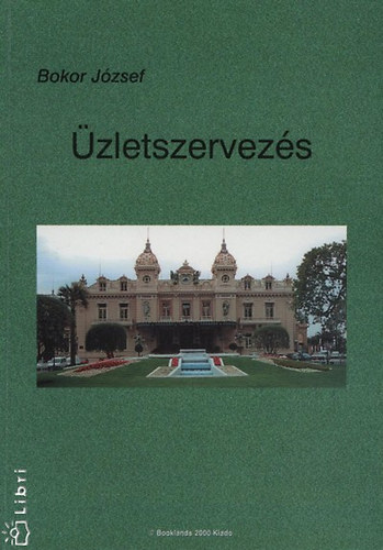 Bokor J�zsef - �zletszervez�s