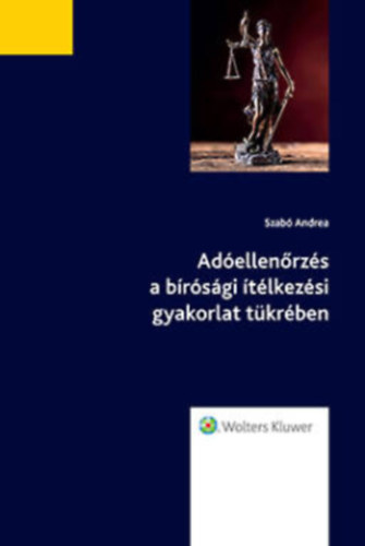 Szab Andrea - Adellenrzs a brsgi tlkezsi gyakorlat tkrben