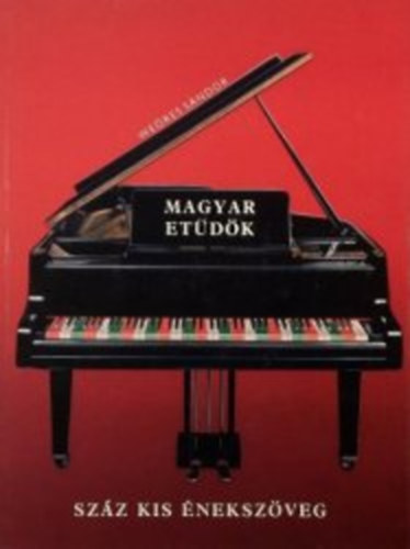 Weöres Sándor - Magyar etűdök - Száz kis énekszöveg