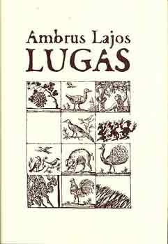 Ambrus Lajos - Lugas