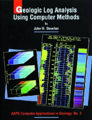 John H. Doveton - Geologic Log Analysis Using Computer Methods