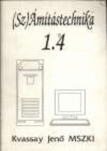 Kvassay Jen - (Sz)mtstechnika 1.4