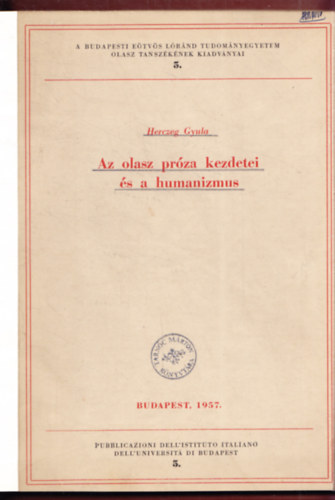 Herczeg Gyula - Az olasz próza kezdetei és a humanizmus