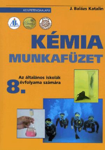 J. Balzs Katalin - Kmia munkafzet 8. o.