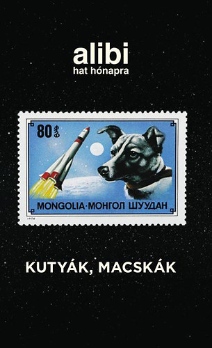 Alibi hat h�napra - Kuty�k, macsk�k