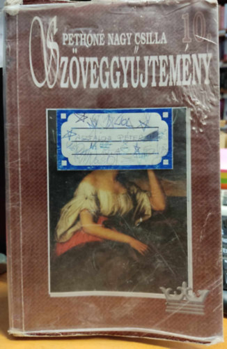 Peth�n� Nagy Csilla - Irodalom 10. Sz�veggy�jtem�ny