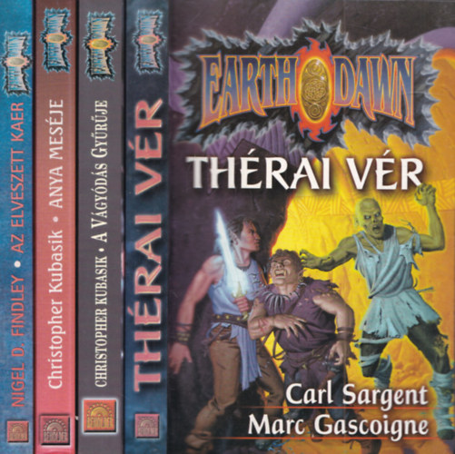 Christopher Kubasik, Carl Sargent, Marc Gascoigne Nigel D. Findley - 4 db. sci-fi: Az elveszett kaer + Anya meséje + A vágyódás gyűrűje + Thérai vér