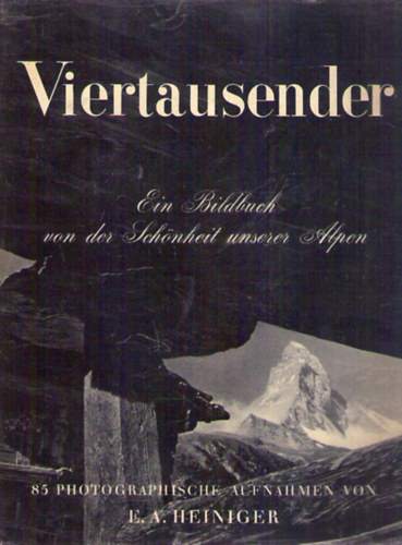 E. A. Heininger - Viertausender