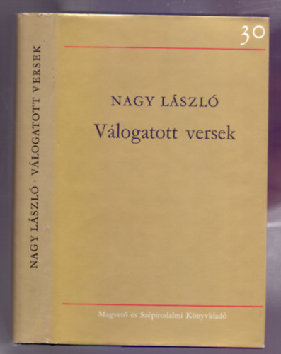 Nagy L�szl� - V�logatott versek (30 �v)