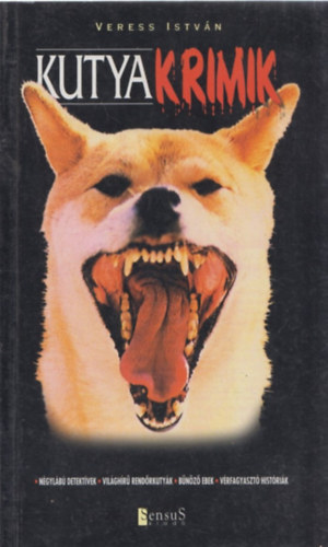 Veress Istv�n - Kutyakrimik