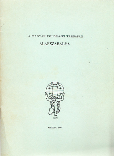 A Magyar Földrajzi Társaság alapszabálya