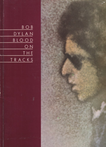 Bob Dylan Blood on the Tracks